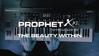 DSI  8Dio Sequential Prophet X Program quotThe Beauty Withinquot [upl. by Roselani]