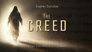 Easter The Creed 03312024 [upl. by Nnairb]