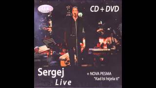 SERGEJ CETKOVIC  SRECNA SI ZNAM LIVE OFFICIAL AUDIO [upl. by Anilat]