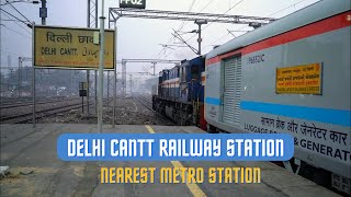 Delhi Cantt Railway Station Nearest Metro Station  How To Reach  Delhi Cantonment Railway Station [upl. by Trebornhoj]