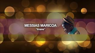 Messias Maricoa  Imane Audio Oficial [upl. by Elleinnod]