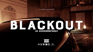 AK AUSSERKONTROLLE  BLACKOUT prod MIKKY JUIC Official Video 4K [upl. by Idnil]