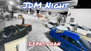 JDM Night  Lepas Gian JDM 90’s [upl. by Mozelle818]