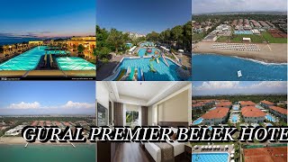 Gural Premier Belek Hotel in Turkey [upl. by Sallyann737]