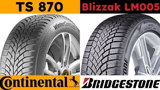 Continental WinterContact TS 870 vs Bridgestone Blizzak LM005 [upl. by Datnow601]