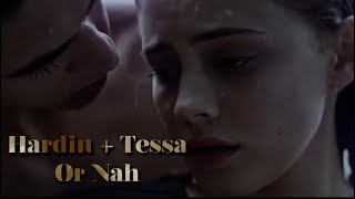 Hardin  Tessa  Hessa quotOr Nahquot  After  After We Collided [upl. by Phillis]