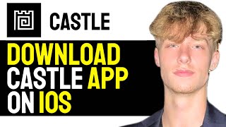 How to Download Castle App on IOS Device 2024 [upl. by Pirri960]