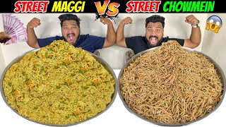 STREET MAGGI Vs STREET CHOWMEIN EATING CHALLENGE😱 Brother Vs Brother competition🔥 Ep676 [upl. by Naomi]