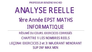 EXERCICES ANALYSE 1ERE ANNEE CHAPITRE1 LECON4 [upl. by Naitsirhk]