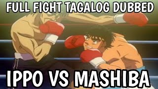 Ippo vs Mashiba  Full Fight  Tagalog Dubbed [upl. by Palmira]