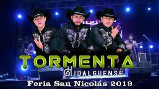 Trio Tormenta Hidalguense Feria San Nicolas Ixm Hgo 2019 [upl. by Ijuy]