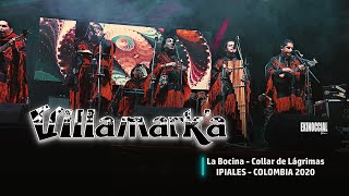 VILLAMARKA  La Bocina  Collar de lágrimas 4K Ipiales 2020 [upl. by Raynata]