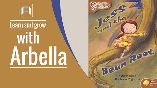 Learn and Grow with Arbella Jess and the Bean Root by Ruth Morgan and Barbara Vagnozzi [upl. by Gunter40]