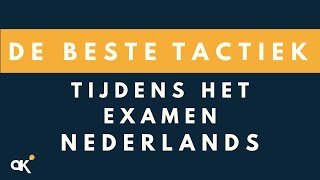 De beste tactiek tijdens het examen Nederlands [upl. by Hillell]