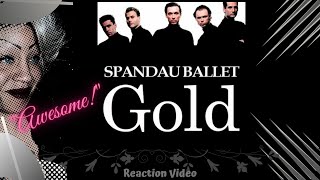 FIRST TIME HEARING quotGOLDquot BY SPANDAU BALLET  REACTION [upl. by Solohcin]