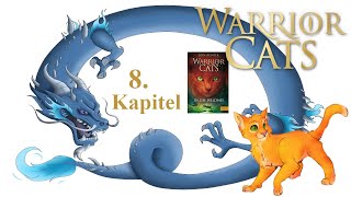 Warrior Cats S1B1  In die Wildnis 8 Kapitel  Lets Read deutsch mit Kidma [upl. by Emmalynne]