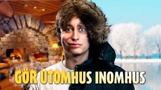 VI GÖR INOMHUS TILL UTOMHUS [upl. by Lari]