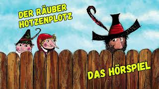 Der Räuber Hotzenplotz  Hörspiel [upl. by Kinghorn589]