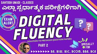 Digital Fluency 1st2nd Sem BA BCom BSc BCA BBA BBM BSW  Solution to Previous Question Paper [upl. by Grissel]