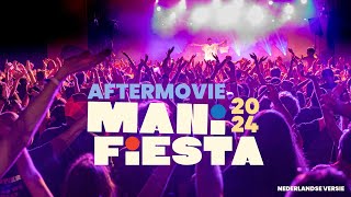 ManiFiesta Aftermovie 2024  NL [upl. by Yrret]