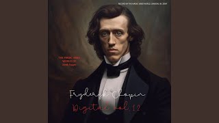 Fryderyk Chopin Digital vol 12 [upl. by Chrissa]