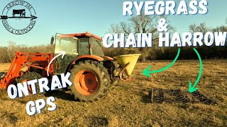 Spreading Ryegrass and using a Titan Chain Harrow  Agricision OnTrak GPS  Pasture Management [upl. by Micro]