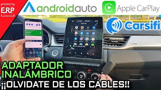 Android AUTO y Apple CarPlay SIN CABLES en CUALQUIER coche  REVIEW  Adaptador INALÁMBRICO CARSIFI [upl. by Kathryne822]