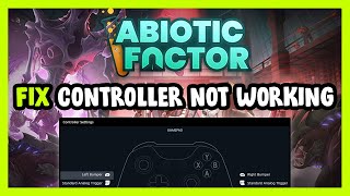 FIX Abiotic Factor ControllerGamepad Not Working on PC [upl. by Durarte]