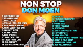 🔴 Non Stop Don Moen Praise and Worship Songs 2024 Hits [upl. by Coumas]