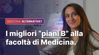 Test di MEDICINA  Tutti i PIANI B da considerare [upl. by Anirt587]