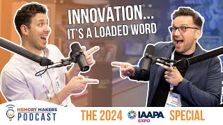 Innovation Is A Loaded Word The 2024 IAAPA Special  Memory Makers Podcast [upl. by Ace]