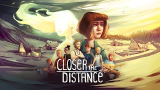 Closer the Distance  Gameplay PC [upl. by Anaehs]