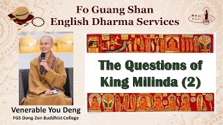 S80010  The Questions of King Milinda 2  FGS English Dharma Services [upl. by Llevert]