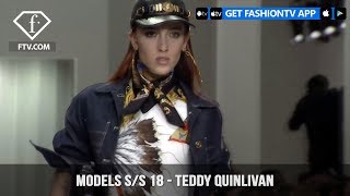 Teddy Quinlivan Models SpringSummer 2018  FashionTV  FTV [upl. by Eberhart]