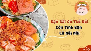 Bạn gái có thể đổi còn tình bạn là mãi mãi 🐷 Blog tâm sự 87 🐷 Lăn Cùng Heo Mập [upl. by Akiram]