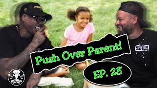 Push over parent  Elephant In The Room Podcast Ep 28 [upl. by Grantham29]