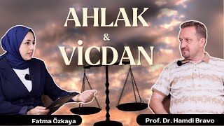 Ahlak ve Vicdan İlişkisi  Prof Dr Hamdi Bravo [upl. by Alyce]