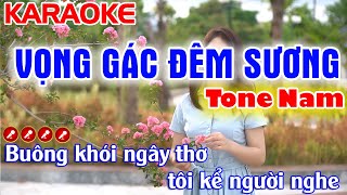 Vọng Gác Đêm Sương Karaoke Nhạc Lính Tone Nam  Cực Hay   Organ Tình Trần [upl. by Naej]