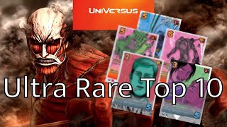 Universus Attack on Titan Top 10 Ultra Rares [upl. by Elaweda234]