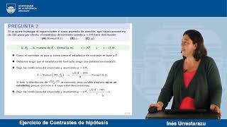 7 Contrastes de Hipótesis  Ejercicio 12  Segundo Parcial de 2014 [upl. by Neras]