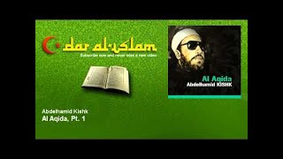 Abdelhamid Kishk  Al Aqida Pt 1  Dourous [upl. by Nidnarb]