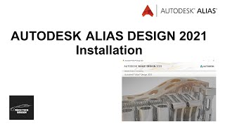 How To Install AUTODESK ALIAS DESIGN 2021  Complete Installation [upl. by Anairol53]