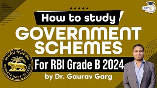 How to study Government Schemes for RBI Grade B 2024 RBI Grade B 2024 Preparation by Dr Gaurav Garg [upl. by Tezile]