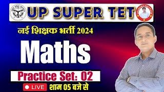 SUPER TET MATHS 2024  STET MATHS Class  Practice set 02  MATHS Class BY PAWAN SIR [upl. by Ralph783]