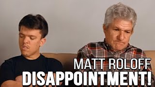 What a Disappointment  Matt Roloff Lays Into Zach On Little People Big World [upl. by Thacker]