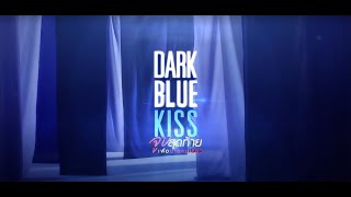 Dark Blue Kiss intro 30 min remix TETETEEEET [upl. by Esirec442]