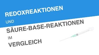 REDOXREAKTIONEN UND SÄUREBASEREAKTIONEN IM VERGLEICH  Medizin und Gesundheitswesen [upl. by Akimihs]