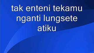 Lungset 2 Tak Enteni Tekamu Karaoke [upl. by Zahara208]