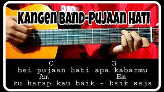 Kunci gitar KANGEN BANDPUJAAN HATI pemula [upl. by Astrix]