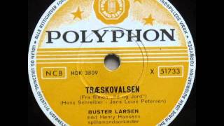 Træskovalsen  Henry Hansens spillemandsorkester Buster Larsen 1955 [upl. by Eical]